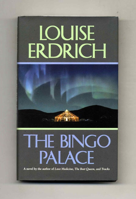 The Bingo Palace - 1st Edition/1st Printing | Louise Erdrich | Books ...