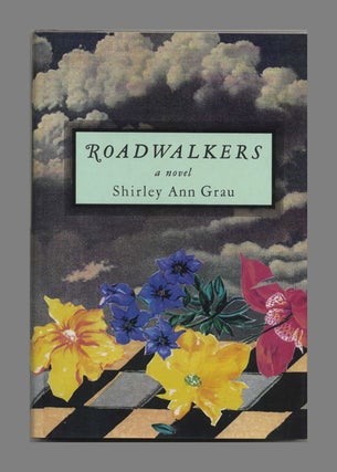 Book #31505 Roadwalkers - 1st Edition/1st Printing. Shirley Ann Grau