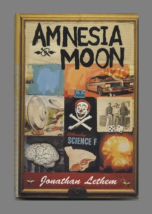 Book #31506 Amnesia Moon - 1st Edition/1st Printing. Jonathan Lethem