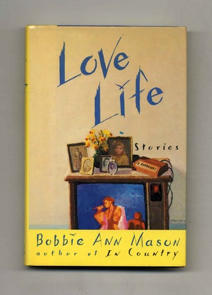 Love Life Stories - 1st Edition/1st Printing. Bobbie Amm Mason.