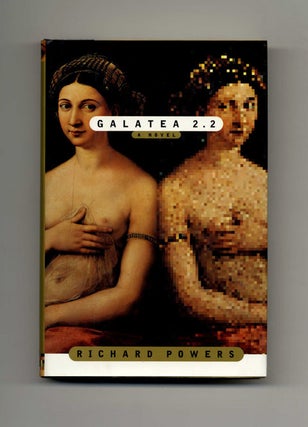Book #31563 Galatea 2.2 - 1st Edition/1st Printing. Richard Powers
