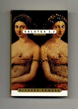 Book #31563 Galatea 2.2 - 1st Edition/1st Printing. Richard Powers