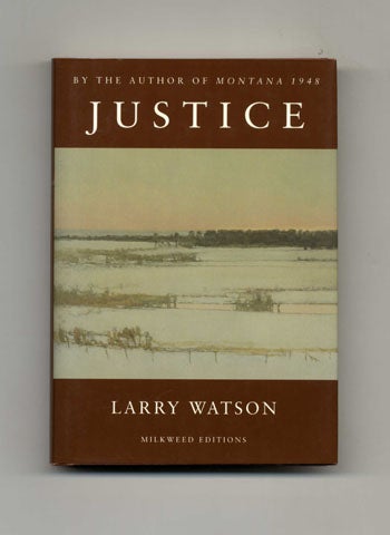 Book #31610 Justice - 1st Edition/1st Printing. Larry Watson.