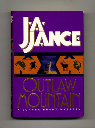 Outlaw Mountain - 1st Edition/1st Printing. J. A. Jance.