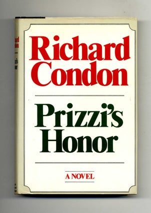 Prizzi's Honor - 1st Edition/1st Printing. Richard Condon.