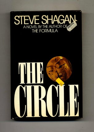 The Circle - 1st Edition/1st Printing. Steve Shagan.