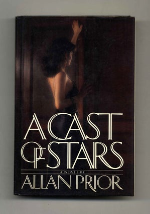 A Cast of Stars - 1st US Edition/1st Printing. Allan Prior.