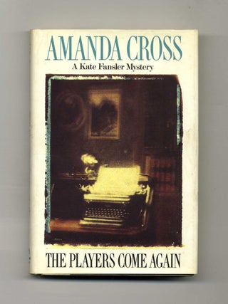 The Players Come Again - 1st Edition/1st Printing. Amanda Cross.