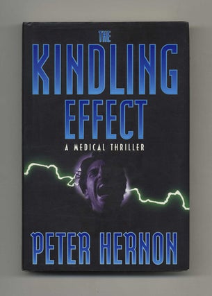 Book #31809 A Kindling Effect - 1st Edition/1st Printing. Peter Hernon