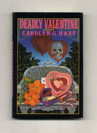 Deadly Valentine - 1st Edition/1st Printing. Carolyn G. Hart.