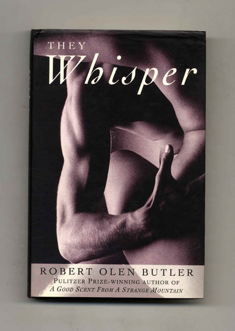 Book #31833 They Whisper - 1st UK Edition/1st Printing. Robert Olen Butler.