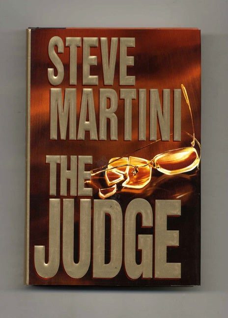 Book #31864 The Judge - 1st Edition/1st Printing. Steve Martini.