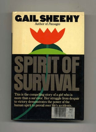 Book #31906 Spirit of Survival - 1st Edition/1st Printing. Gail Sheehy