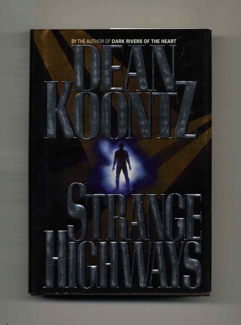 Book #31950 Strange Highways - 1st Edition/1st Printing. Dean Koontz.
