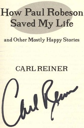 How Paul Robeson Saved My Life and Mostly Happy Stories - 1st Edition/1st Printing