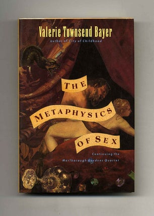 The Metaphysics of Sex - 1st Edition/1st Printing. Valerie Bayer.