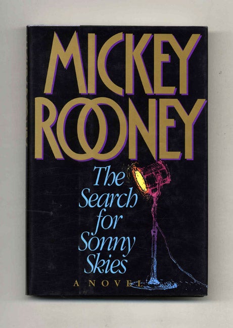 Book #31967 The Search for Sonny Skies - 1st Edition/1st Printing. Mickey Rooney.