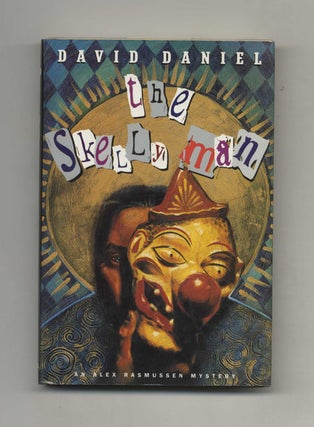 The Skelly Man - 1st Edition/1st Printing. David Daniel.