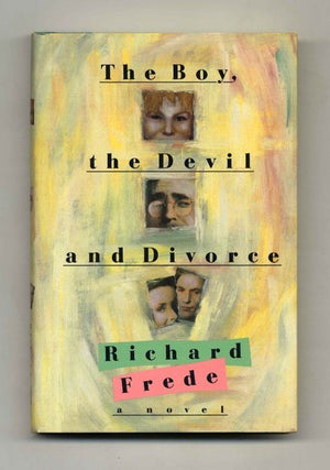 Book #31987 The Boy, the Devil and Divorce - 1st Edition/1st Printing. Richard Frede