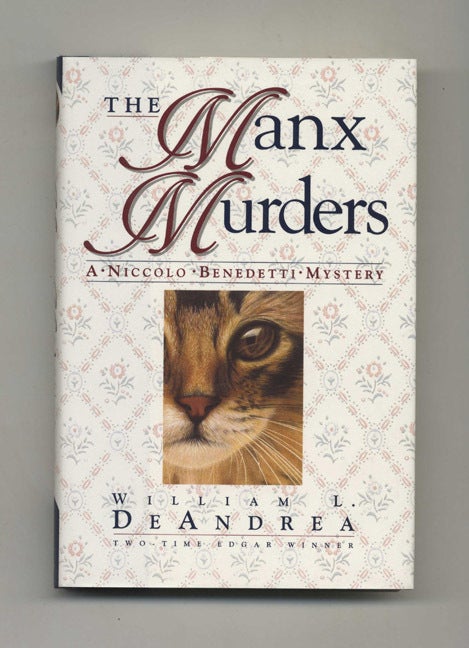 Book #31990 The Manx Murders: A Professor Niccolo Benedetti Mystery - 1st Edition/1st Printing. William DeAndrea.
