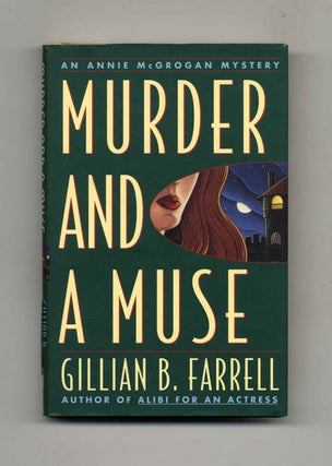 Book #32009 Murder and a Muse - 1st Edition/1st Printing. Gillian B. Farrell
