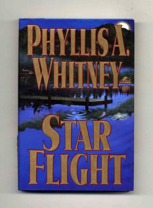Star Flight - 1st Edition/1st Printing. Phyllis A. Whitney.