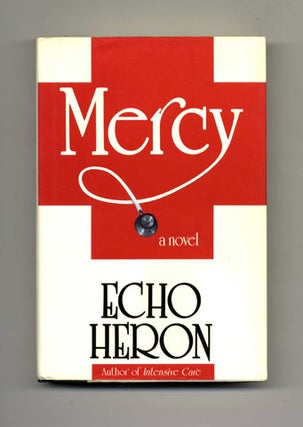 Mercy - 1st Edition/1st Printing. Echo Heron.
