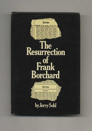 Book #32022 The Resurrection of Frank Borchard - 1st Edition/1st Printing. Jerry Sohl