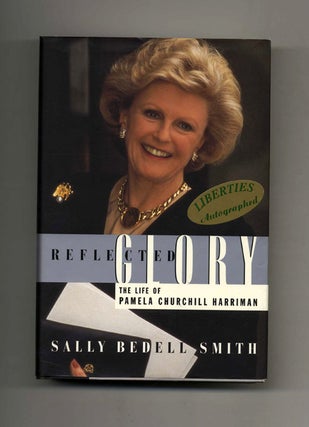 Book #32071 Reflected Glory: the Life of Pamela Churchill Harriman. Sally Bedell Smith