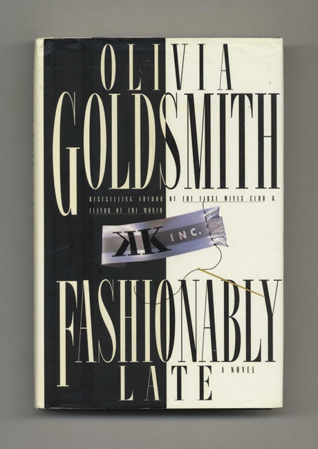 Book #32074 Fashionably Late - 1st Edition/1st Printing. Olivia Goldsmith.