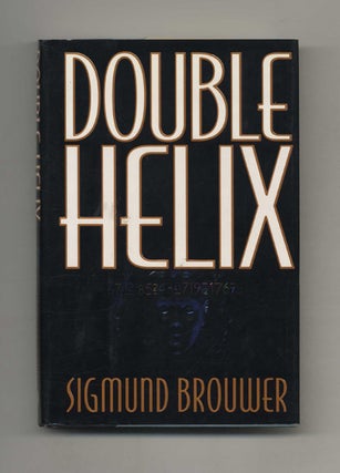 Book #32082 Double Helix - 1st Edition/1st Printing. Sigmund Brouwer