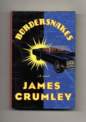 Book #32095 Bordersnakes - 1st Edition/1st Printing. James Crumley