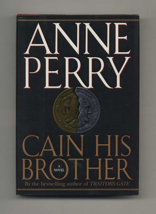 Cain His Brother - 1st Edition/1st Printing. Anne Perry.