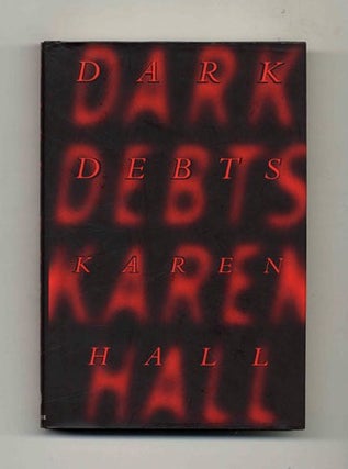 Dark Debts. Karen Hall.