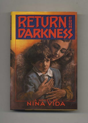 Return from Darkness - 1st Edition/1st Printing. Nina Vida.