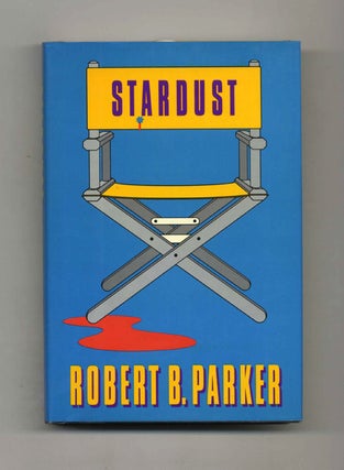 Stardust - 1st Edition/1st Printing. Robert B. Parker.