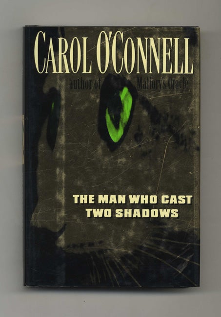 Book #32182 The Man Who Cast Two Shadows - 1st Edition/1st Printing. Carol O'Connell.