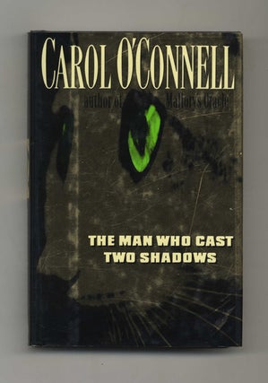 Book #32182 The Man Who Cast Two Shadows - 1st Edition/1st Printing. Carol O'Connell
