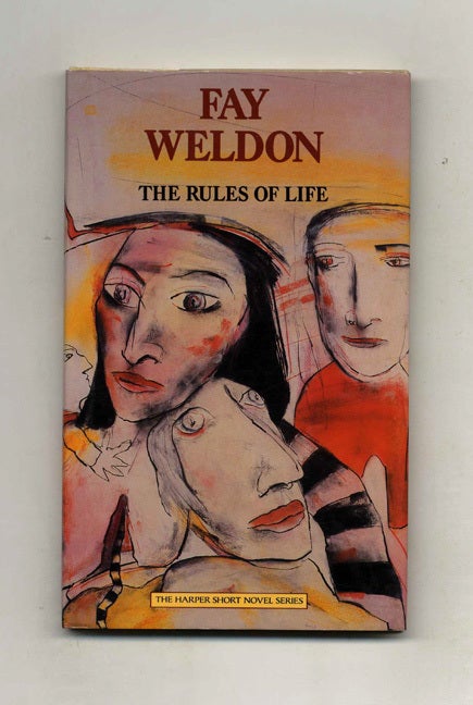 Book #32199 The Rules of Life - 1st Edition/1st Printing. Fay Weldon.