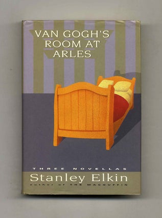Van Gogh's Room at Arles - 1st Edition/1st Printing. Stanley Elkin.
