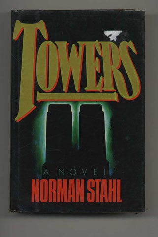 Book #32213 Towers - 1st Edition/1st Printing. Norman Stahl.