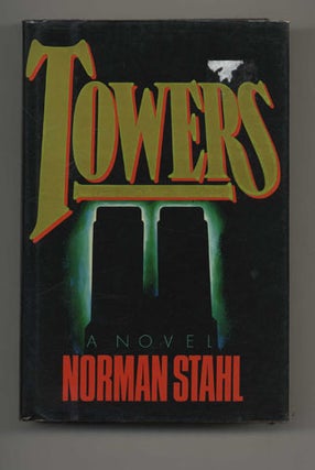 Book #32213 Towers - 1st Edition/1st Printing. Norman Stahl