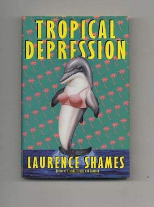 Book #32220 Tropical Depression - 1st Edition/1st Printing. Laurence Shames