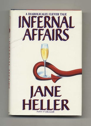 Infernal Affairs - 1st Edition/1st Printing. Jane Heller.