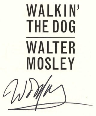 Walkin' The Dog - 1st Edition/1st Printing