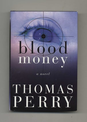 Book #32287 Blood Money: A Novel - 1st Edition/1st Printing. Perry Thomas