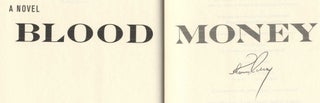 Blood Money: A Novel - 1st Edition/1st Printing