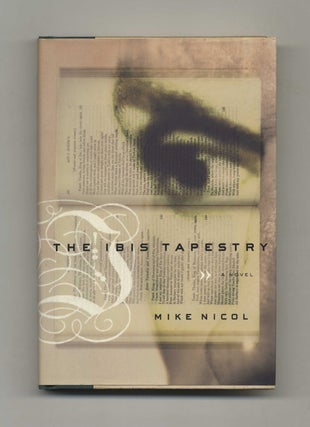 Book #32294 The Ibis Tapestry - 1st Edition/1st Printing. Mike Nicol