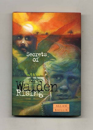 Book #32382 Secrets of Walden Rising - 1st Edition/1st Printing. Allan Baillie