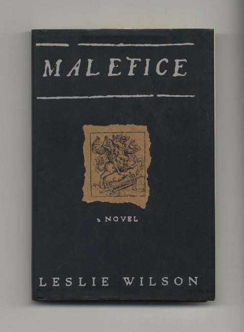 Book #32389 Malefice - 1st US Edition/1st Printing. Leslie Wilson.